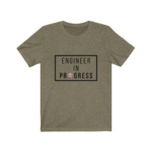 Load image into Gallery viewer, Engineer In Progress T-Shirt