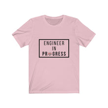 Load image into Gallery viewer, Engineer In Progress T-Shirt
