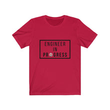 Load image into Gallery viewer, Engineer In Progress T-Shirt
